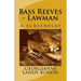 Bass Reeves - Lawman