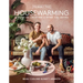 Probably This Housewarming: A Guide to Creating a Home You Adore