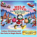 Father Christmas and the Cats in Magic Boots: Help Wanted Delivery Assistants to Father Christmas
