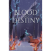 Blood and Destiny: Enchanted II