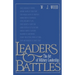 Leaders and Battles: The Art of Military Leadership