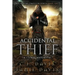 Accidental Thief: Book One in the LitRPG Accidental Traveler Adventure