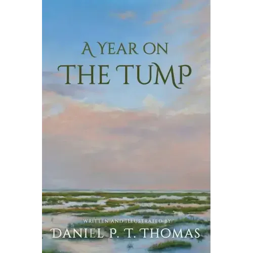 A Year on the Tump
