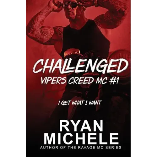 Challenged (Vipers Creed MC#1)