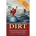 Dirt: A Social History as Seen Through the Uses and Abuses of Dirt