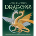 A Tale of Two Dragons
