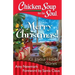 Chicken Soup for the Soul: Merry Christmas!: 101 Joyous Holiday Stories