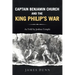 Captain Benjamin Church and the King Philip's War