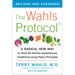 The Wahls Protocol: A Radical New Way to Treat All Chronic Autoimmune Conditions Using Paleo Principles