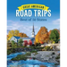 Great American Road Trips: Best of 50 States
