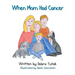 When Mom Had Cancer