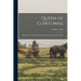 Queen of Cowtowns: Dodge City: "the Wickedest Little City in America," 1872-1886