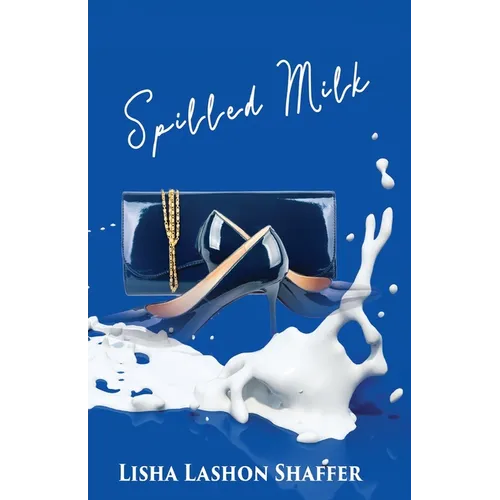 Spilled Milk