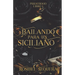 Bailando para un siciliano