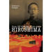 Hiroshima: From the shadows of the grass