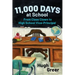 11,000 Days at School: From Class Clown to High School Vice-Principal