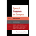Speech Freedom on Campus: Past, Present, and Future