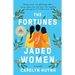 The Fortunes of Jaded Women