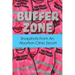 Buffer Zone: Snapshots from an Abortion Clinic Escort