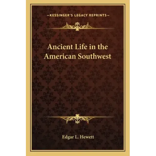 Ancient Life in the American Southwest
