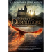 Fantastic Beasts: The Secrets of Dumbledore - The Complete Screenplay (Fantastic Beasts, Book 3)