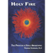 Holy Fire: The Process of Soul Awakening