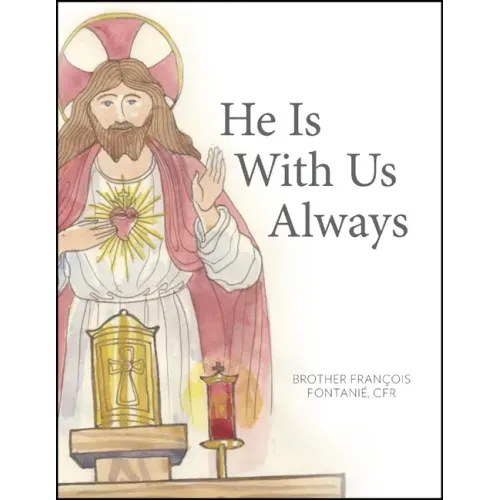 He Is with Us Always