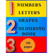 Numbers, Letters, Shapes Colouring Book.: Easy English Words To Colour And Copy, Pre-school Activity Book, Early Years, Fun With Crayons Or Pencils, F
