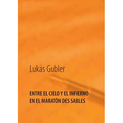 Entre el cielo y el infierno en la maratón des sables