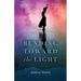 Bending Toward the Light
