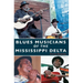 Blues Musicians of the Mississippi Delta