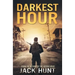 Darkest Hour: A Post-Apocalyptic EMP Survival Thriller
