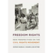 Freedom Rights: New Perspectives on the Civil Rights Movement