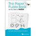 The Paper Puzzle Book: All You Need Is Paper!