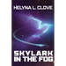 Skylark in the Fog