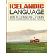 Icelandic Language: 108 Icelandic Verbs Fully Conjugated in All Tenses