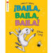 ¡Baila, Baila, Baila!