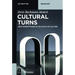 Cultural Turns: New Orientations in the Study of Culture