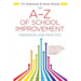 The A-Z of School Improvement: Principles and Practice
