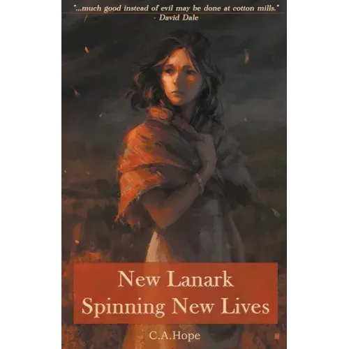 New Lanark - Spinning New Lives