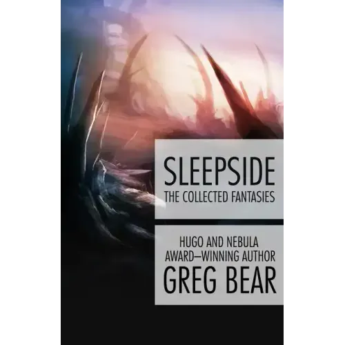 Sleepside: The Collected Fantasies