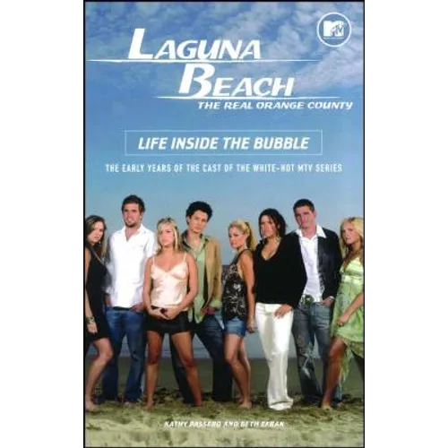 Laguna Beach: Life Inside the Bubble