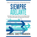 Siempre Adelante: Descubre Cómo Tener Éxito en las Dificultades con Historias Reales de Superación Personal
