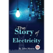 The Story Of Electricity