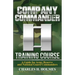 Company Commander Training Course: A Guide for Army Reserve and National Guard Commanders