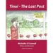 Tinui - The Last Post