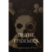 Of the Epidemics