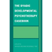 The Dyadic Developmental Psychotherapy Casebook