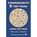 Cybersecurity for Teens: Learn the Terms
