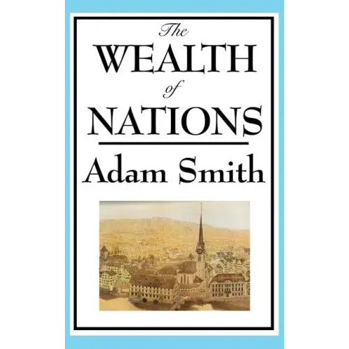 The Wealth of Nations: Books 1-5